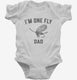 Fly Fishing Dad white Infant Bodysuit