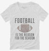 Football Is The Reason For The Season Womens Vneck Shirt 666x695.jpg?v=1700554841