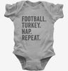 Football Turkey Nap Repeat Funny Thanksgiving Baby Bodysuit 666x695.jpg?v=1700402876
