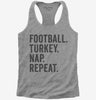 Football Turkey Nap Repeat Funny Thanksgiving Womens Racerback Tank Top 666x695.jpg?v=1700402876