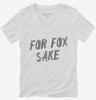 For Fox Sake Womens Vneck Shirt 666x695.jpg?v=1700492196