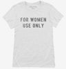 For Women Use Only Womens Shirt 666x695.jpg?v=1700647263