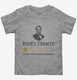 Ford's Theatre Awful Would Not Recommend Abraham Lincoln grey Toddler Tee