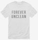 Forever Unclean white Mens