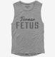 Former Fetus grey Womens Muscle Tank