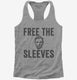 Free The Sleeves Funny Lincoln grey Womens Racerback Tank