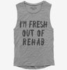 Fresh Out Of Rehab Womens Muscle Tank Top 666x695.jpg?v=1700402731