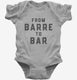 From Barre to Bar Workout  Infant Bodysuit