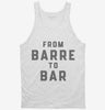 From Barre To Bar Workout Tanktop 666x695.jpg?v=1700394077