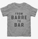 From Barre to Bar Workout  Toddler Tee