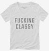 Fucking Classy Womens Vneck Shirt 666x695.jpg?v=1700646931