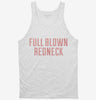 Full Blown Redneck Tanktop 666x695.jpg?v=1700554648