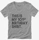 Funny 101st Birthday Gifts - This is my 101st Birthday grey Womens V-Neck Tee