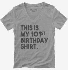 Funny 101st Birthday Gifts - This is my 101st Birthday Womens V-Neck Shirt