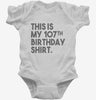 Funny 107th Birthday Gifts - This Is My 107th Birthday Infant Bodysuit 666x695.jpg?v=1700442380