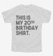 Funny 20th Birthday Gifts - This is my 20th Birthday white Youth Tee