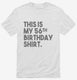 Funny 56th Birthday Gifts - This is my 56th Birthday white Mens