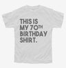 Funny 70th Birthday Gifts - This Is My 70th Birthday Youth