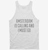 Funny Amsterdam Vacation Tanktop 666x695.jpg?v=1700519837
