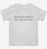 Funny Archaeologists Toddler Shirt 666x695.jpg?v=1700645245