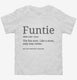 Funny Aunt Gift Funtie white Toddler Tee