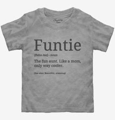 Funny Aunt Gift Funtie Toddler Shirt