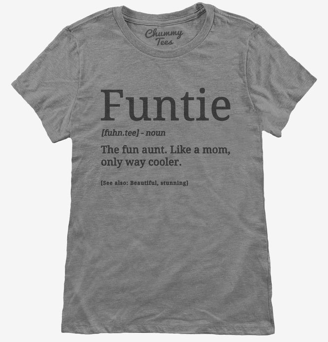 Funny Aunt Gift Funtie Womens T-Shirt
