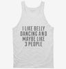 Funny Belly Dancing Belly Dancer Tanktop 666x695.jpg?v=1700428088