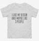 Funny Bison Owner white Toddler Tee