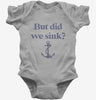 Funny Boating But Did We Sink Baby Bodysuit 666x695.jpg?v=1700375404