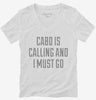 Funny Cabo Is Calling And I Must Go Womens Vneck Shirt 666x695.jpg?v=1700468299