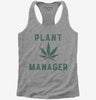 Funny Cannabis Plant Manager Womens Racerback Tank Top 666x695.jpg?v=1700358146