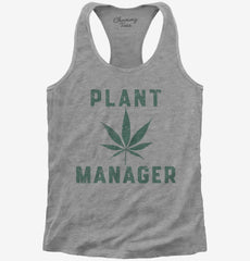 Funny Cannabis Plant Manager Womens Racerback Tank