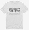 Funny Community College Shirt 666x695.jpg?v=1700495206