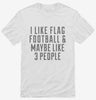 Funny Flag Football Shirt 666x695.jpg?v=1700426420