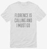 Funny Florence Vacation Shirt 666x695.jpg?v=1700518687