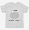 Funny Ghost - Freak In The Sheets Toddler Shirt 666x695.jpg?v=1700373327