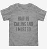 Funny Haiti Is Calling And I Must Go Toddler