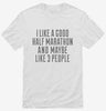 Funny Half Marathon Runner Shirt 666x695.jpg?v=1700426049