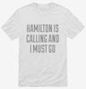 Funny Hamilton Vacation Shirt 666x695.jpg?v=1700519482