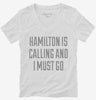 Funny Hamilton Vacation Womens Vneck Shirt 666x695.jpg?v=1700519482