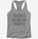 Funny Ireland Is Calling and I Must Go grey Womens Racerback Tank