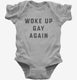 Funny LGBTQ Woke Up Gay  Infant Bodysuit