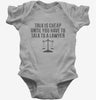 Funny Lawyer Talk Is Cheap Baby Bodysuit 666x695.jpg?v=1700474429