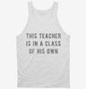 Funny Male Teacher Tanktop 666x695.jpg?v=1700645025