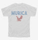 Funny Murica white Youth Tee