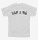Funny Nap King white Youth Tee