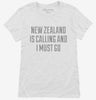 Funny New Zealand Is Calling And I Must Go Womens Shirt 666x695.jpg?v=1700506677