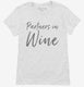 Funny Partners in Wine Tasting white Womens