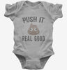 Funny Poop Emoji Push It Real Good Baby Bodysuit 666x695.jpg?v=1700481765
